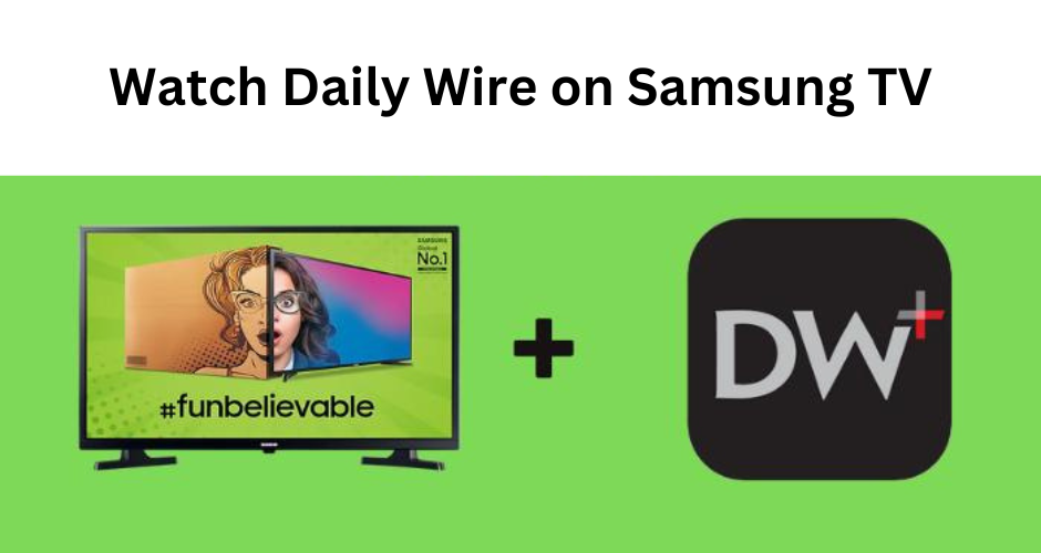 Daily Wire Samsung TV