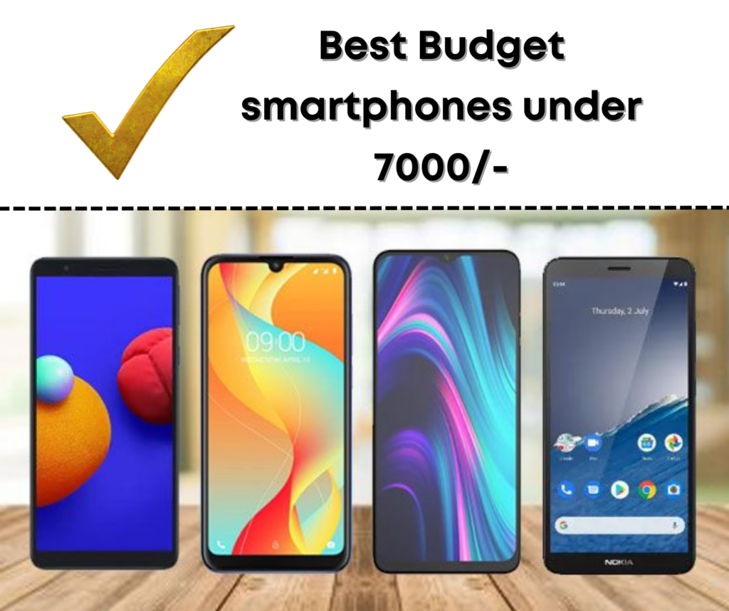 Best smartphone under 7000