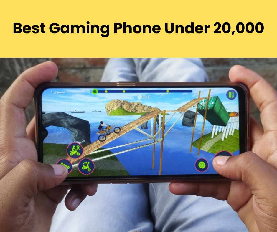 best gaming phone under 20000