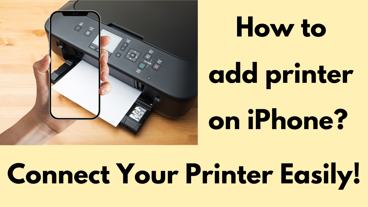 How to add printer on iPhone