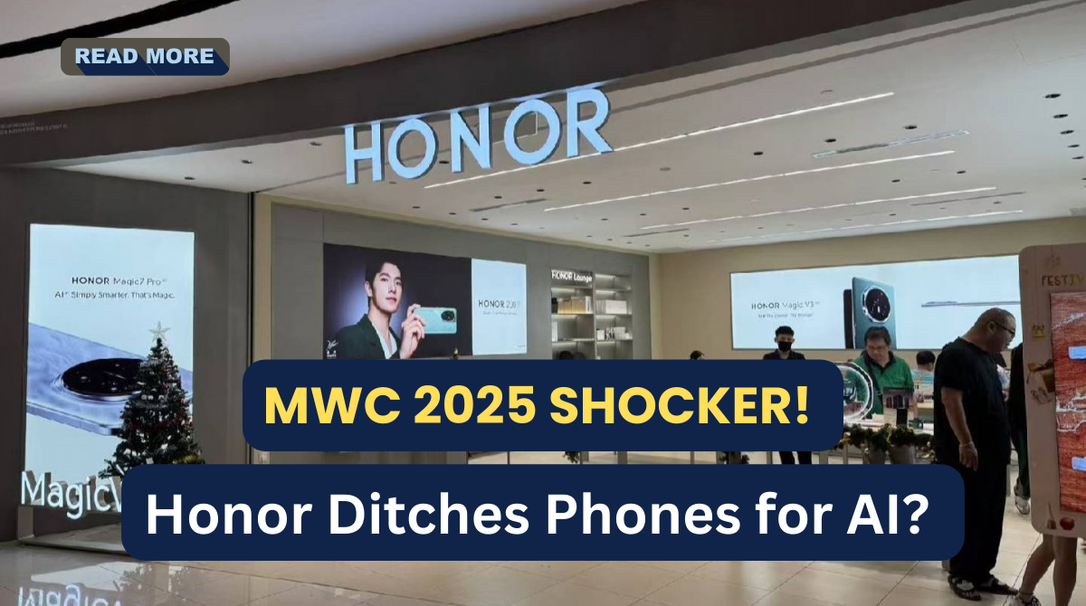 Honor’s Grand MWC 2025 Event: A Bold New Vision Without Phones?